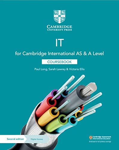 CAMBRIDGE INTERNATIONAL AS&A LEVEL IT COURSEBOOK WITH DIGITAL ACCESS