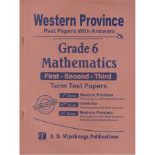 WESTERN PROVINCE PAST PAPERS WITH ANSWERS  MATHEMATICS GRADE 6