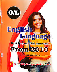 SD WIJETHUNGA ENGLISH LANGUAGE PAST PAPERS WITH ANSWERS FROM 2010-2022 O/L