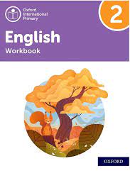 OXFORD INTERNATIONAL PRIMARY ENGLISH WORK BOOK 2
