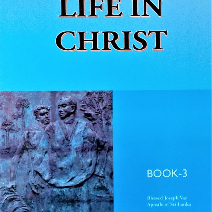 LIFE IN CHRIST-BOOK 3