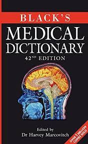 BLACK'S MEDICAL DICTIONARY 42ND EDITION