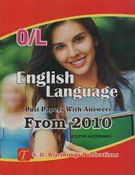 G.C.E O/L ENGLISH PAST PAPERS WITH ANSWERS