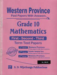 WESTERN PROVINCE PAST PAPERS WITH ANSWERS  MATHEMATICS GRADE 10