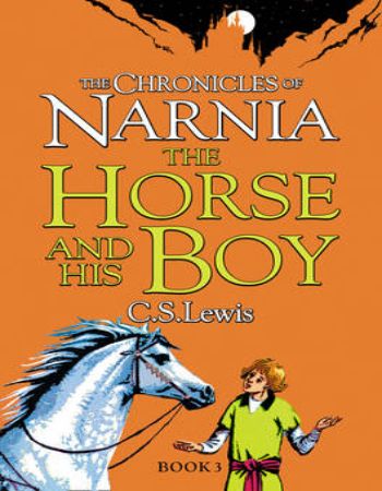 THE HORSE AND HIS BOY-NARNIA