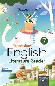 TOGETHER WITH EXPRESSION LITERATURE READER FOR CLASS 7
