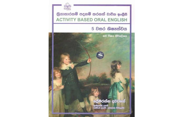 Activity Based Oral English- 5 Wasara Shisyathawaya Nawa Wishaya Nirdheshaya