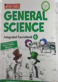 NINE HATS GENERAL SCIENCE-6(INTERGRATED COURSE)