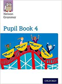 Nelson GRAMMAR Pupil Book 4