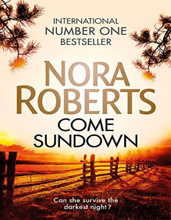 NORA ROBERTS COME SUNDOWN