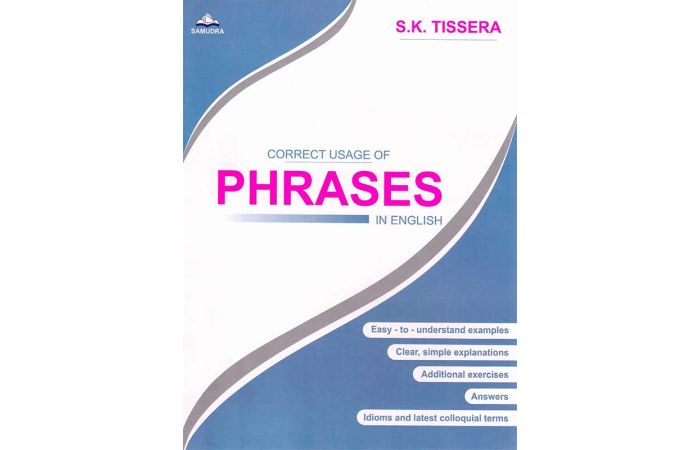 CORRECT USAGE OF PHRASES IN ENGLISH
