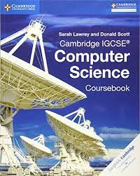 Cambridge IGCSE (R) Computer Science Coursebook