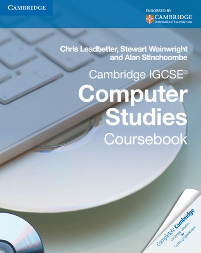 Cambridge IGCSE Computer Studies Coursebook with CD-ROM