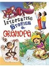 INTERESTING STORIES OF GRANDPA MORAL STORIES