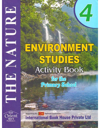 THE NATURE ENVIRONMENT STUDIES ACTIVITY BOOK 4