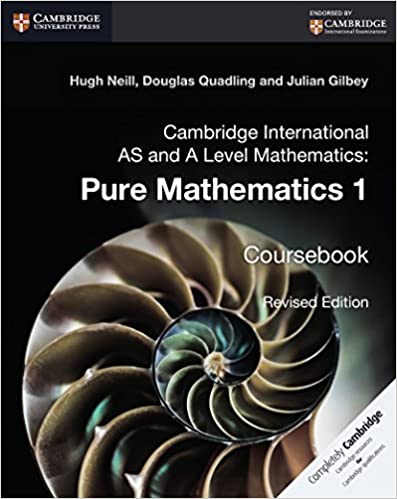 Cambridge International AS and A Level Mathematics: Pure Mathematics 1