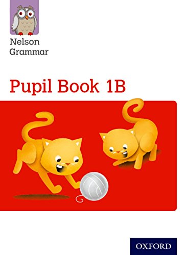 NELSON GRAMMAR PUPIL BOOK 1B