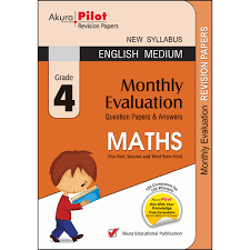 AKURA PILOT MONTHLY EVALUATION MATHEMATICS Q&A GRADE 4