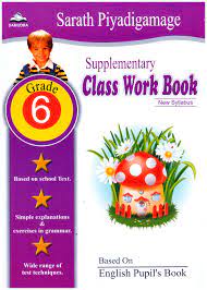 SUPPLEMENTRY CLASS WORK BOOK GRADE 6