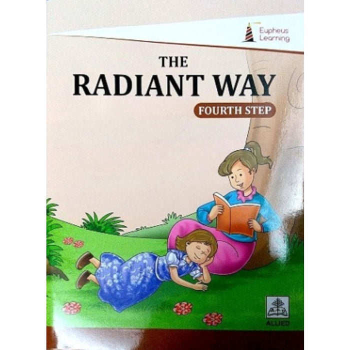 RADIANT WAY - FOURTH STEP