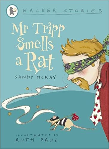 WALKER STORIES MR TRIPP SMELLS A RAT