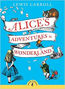 ALICE'S ADVENTURES IN WONDERLAND PUFFIN CLASSICS