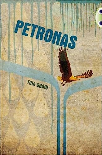 BUG CLUB INDEPENDENT FICTION YEAR 6 RED A: PETRONAS