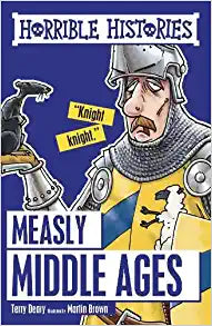 MEASLY MIDDLE AGES