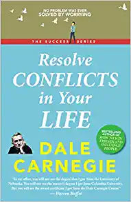 RESOLVE CONFLICTS IN YOUR LIFE
