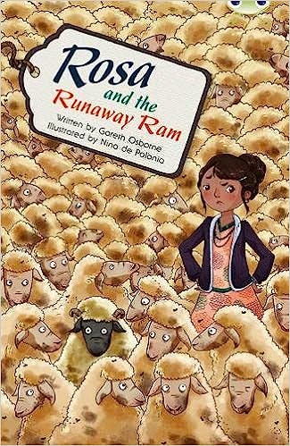 BUG CLUB INDEPENDENT FICTION YEAR 5 BLUE B ROSA AND THE RUNAWAY RAM