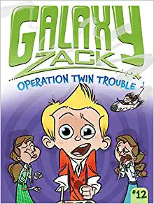 GALAXY ZACK OPERATION TWIN TROUBLE