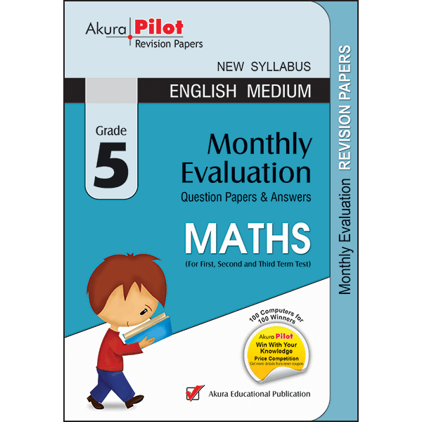 AKURA PILOT MONTHLY EVALUATION MATHS QUESTION & ANSWERS GRADE 5