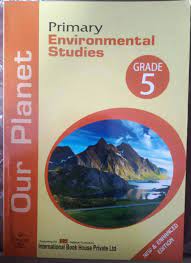 OUR PLANET PRIMARY ENVIRONMENTAL STUDIES GRADE 5