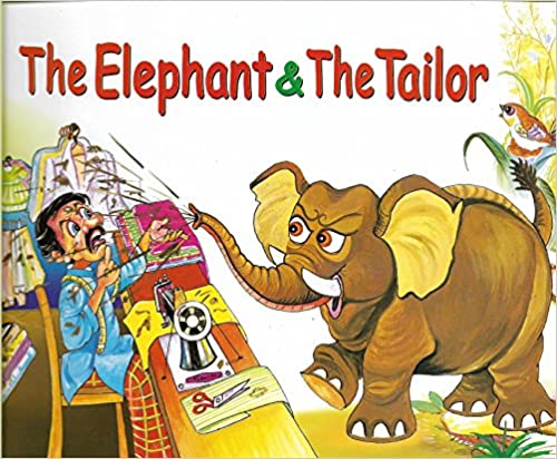 MORAL STORIES-220 THE ELEPHANT AND THE TAILOR
