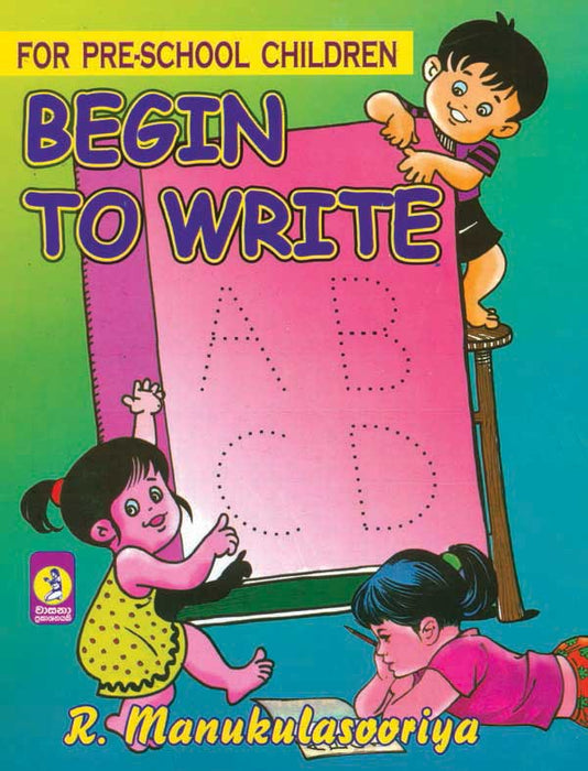 BEGIN TO WRITE