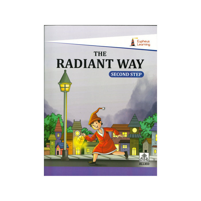 THE RADIANT WAY SECOND STEP