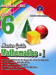 MASTER GUIDE MATHEMATICS GRADE 6 PART-I