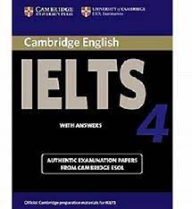 CAMBRIDGE ENGLISH IELTS WITH ANSWERS BOOK- 4