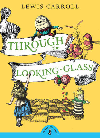 THROUGH THE LOOKING GLASS PUFFIN CLASSICS