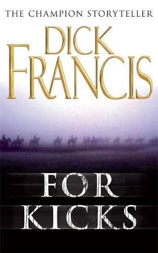 FOR KICKS-DICK FRANCIS