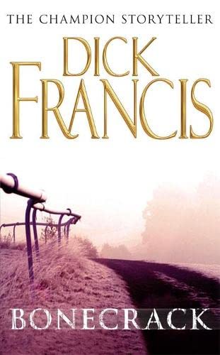 BONE CRACK-DICK FRANCIS