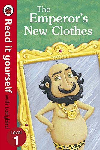 LADYBIRD READ IT YOURSELF THE EMPEROR'S NEW CLOTHES LEVEL 1