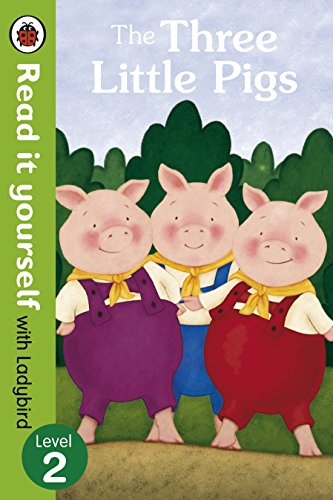 LADYBIRD READ IT YOURSELF THE THREE LITTLE PIGS LEVEL 2