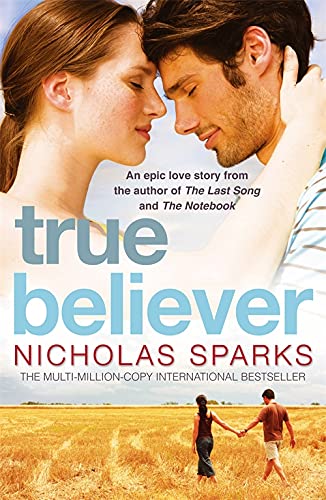 NICHOLAS SPARKS TRUE BELIEVER