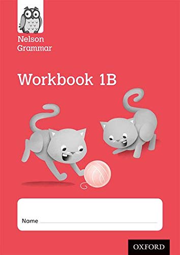 NELSON GRAMMAR WORKBOOK 1B