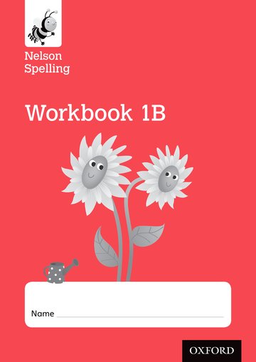 NELSON SPELLING WORK BOOK 1B