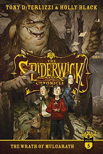 THE SPIDERWICK CHRONICLES THE WRATH OF MULGARATH