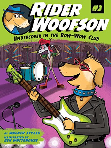RIDER WOOFSON UNDERCOVER IN THE BOW-WOW CLUB #3