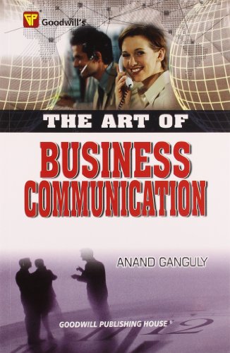 THE ART OF BUSINESS COMMUNICATION