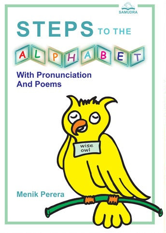 Steps To The Alphabet With Pronunciation And Poems